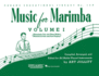 Music for Marimba-Volume I: Elementary 2-and 3-Mallet Solos and Duets