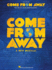 Come From Away Piano/Vocal Selections Format: Softcover