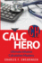 Calc Hero: Ultimate Infusion Calculation Mastery