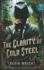 The Clarity of Cold Steel
