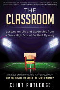 classroom lessons on life and leadership from a texas high school football