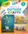 Crayola  Outside Crafts Format: Library Bound