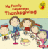 My Family Celebrates Thanksgiving Format: Paperback