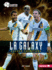 La Galaxy: Soccer Champions (Champion Soccer Clubs)