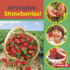 Let's Explore Strawberries! Format: Library Bound