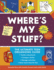 Where's My Stuff? 2nd Edition: the Ultimate Teen Organizing Guide