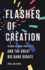 Flashes of Creation