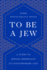 To Be a Jew Format: Paperback