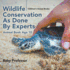 Wildlife Conservation as Done By Experts-Animal Book Age 10 Children's Animal Books