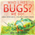 Who Likes Bugs We Do Animal Book Age 8 Children's Animal Books