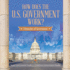 How Does the U.S. Government Work?: 3 Branches of Government State Government Grade 4 Children's Government Books