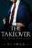 The Takeover (the Miles High Club, 2)