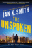 The Unspoken: an Ashe Cayne Novel: 1 (Ashe Cayne, 1)
