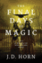 Final Days of Magic, the (Paperback)