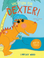 vacation for dexter