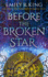 Before the Broken Star (the Evermore Chronicles, 1)