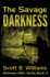 The Savage Darkness (Darkness After Series) (Volume 4)