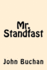 Mr. Standfast