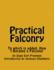 Practical Falconry: To Which Is Added, How I Became a Falconer