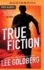 True Fiction (Ian Ludlow Thrillers, 1)