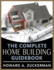 The Complete Home Building Guidebook