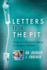 Letters From the Pit: Stories of a Physician's Odyssey in Emergency Medicine Volume 1