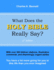 What Does the Holy Bible Really Say?