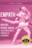 Empath: Intuitive, Psychic, Healer - The Definitive Guide to Thriving in Life as an Empath