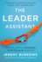 The Leader Assistant Four Pillars of a Confident, Gamechanging Assistant