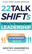 22 talk shifts tools to transform leadership in business in partnership and