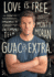Love is Free. Guac is Extra. : How Vulnerability, Empowerment, and Curiosity Built an Unstoppable Team