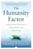 The Humanity Factor: A Heart-Driven Approach to Your Finances and Your Future