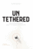 Untethered: How Visionaries Think about the Mobile-First Future