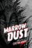 Marrow Dust
