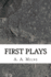 First Plays