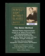 bates method perfect sight without glasses natural vision improvement taugh
