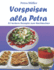 Vorspeisen Alla Petra: 33 Leckere Rezepte Zum Nachkochen (Petras Kochbcher) (Volume 20) (German Edition)