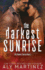 The Darkest Sunrise