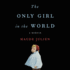 The Only Girl in the World: a Memoir