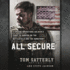 All Secure: a Delta Force Operator's Fight to Survive on the Battlefield and the Homefront