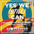 Yes We (Still) Can: Politics in the Age of Obama, Twitter, and Trump (Audio Cd)