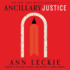 Ancillary Justice (Imperial Radch Series, 1)