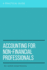 Accounting for Non-Financial Professionals: A Practical Guide