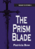 The Prism Blade: Passage to Mythrin