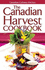 The Canadian Harvest Cookbook