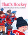 That's Hockey