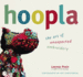 Hoopla: the Art of Unexpected Embroidery