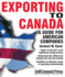 Exporting to Canada: a Guide for American Companies (Business Series)