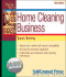 Start & Run a Home Cleaning Business [With Cd-Rom]