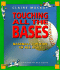 Touching All the Bases: Baseball for Kids of All Ages